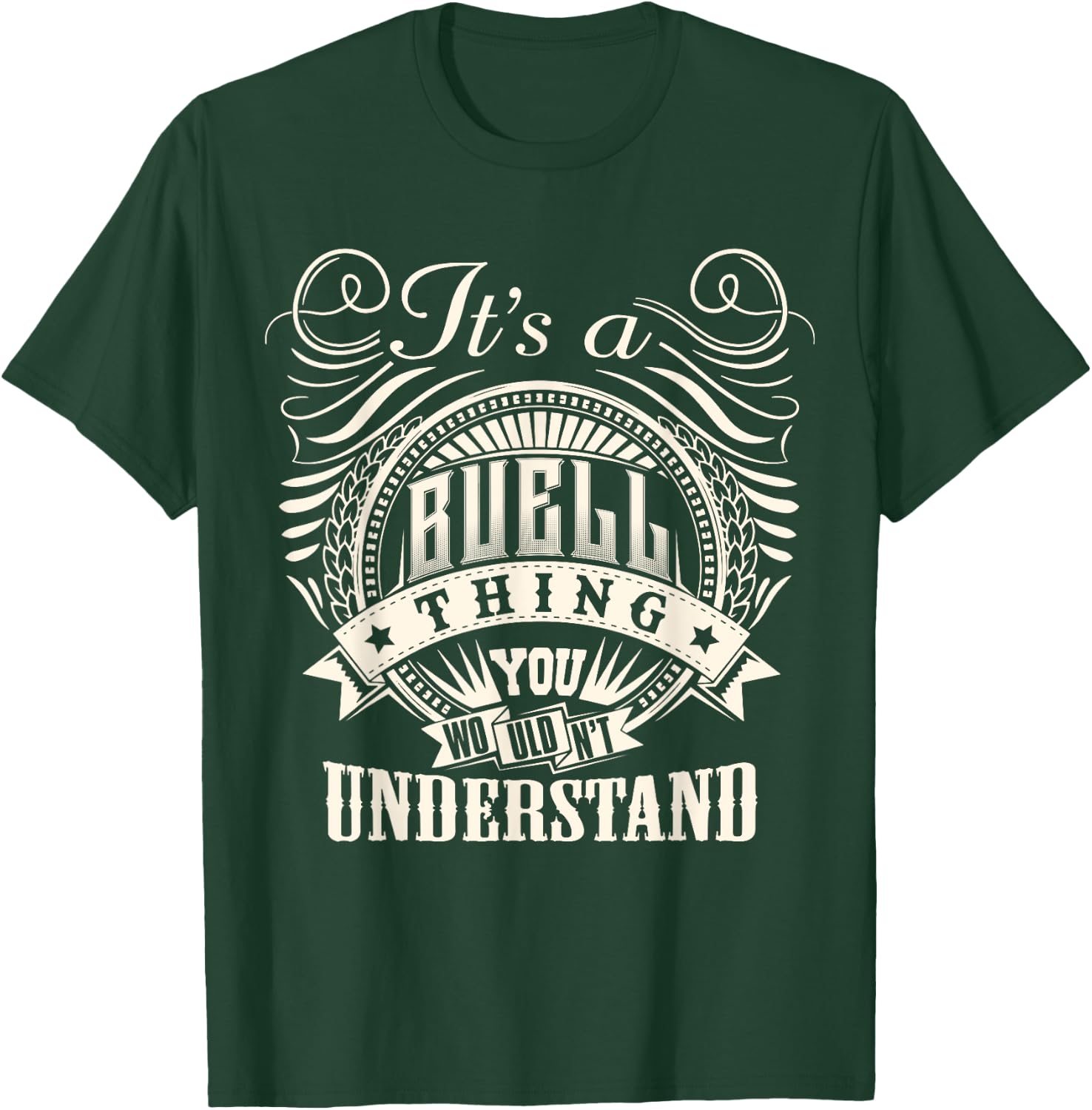 It's A BUELL Thing You Wouldn't Understand BUELL Family T-Shirt - T-Shirt | Forest