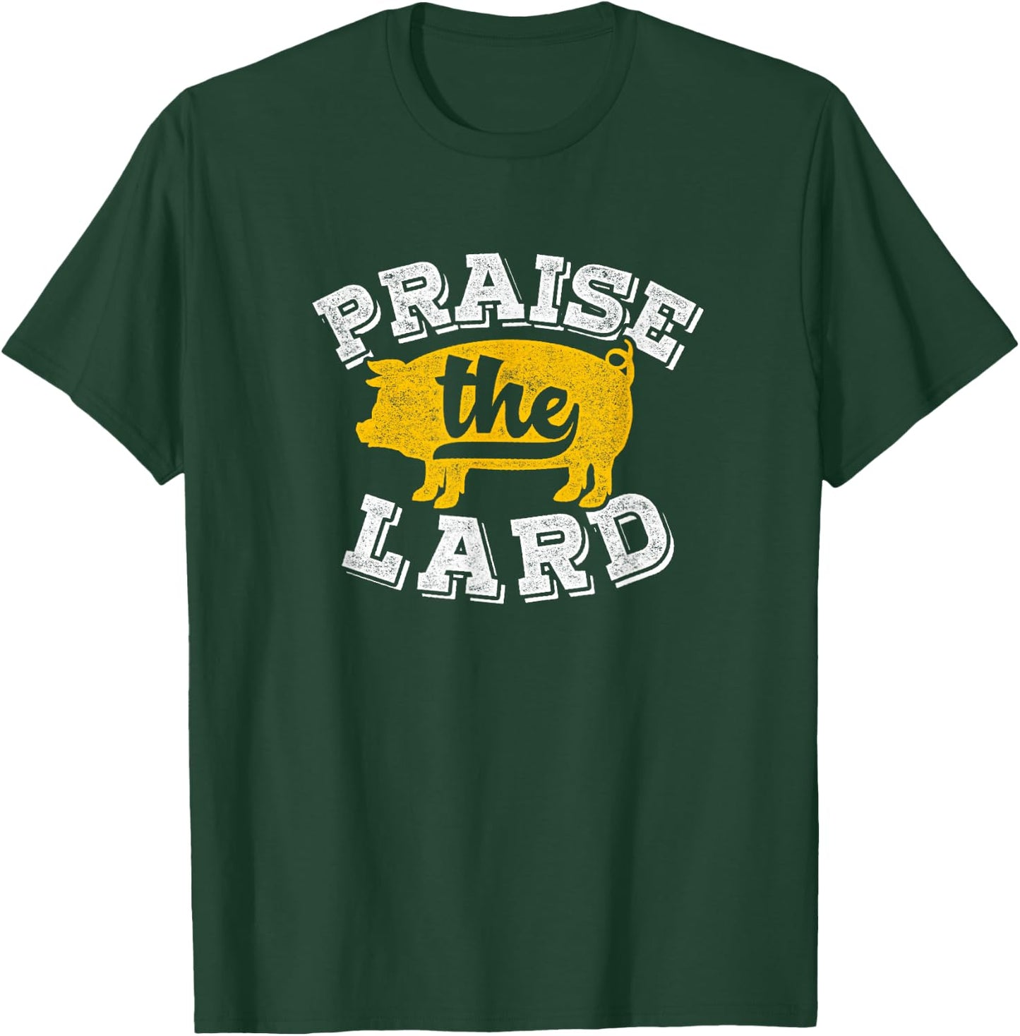 Praise The Lard Funny Barbecue Fathers Day Gift T-Shirt - T-Shirt | Forest