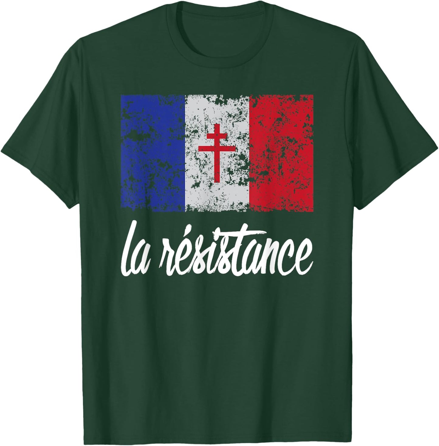 Distressed France Flag La Resistance Proud French T-Shirt - T-Shirt | Forest