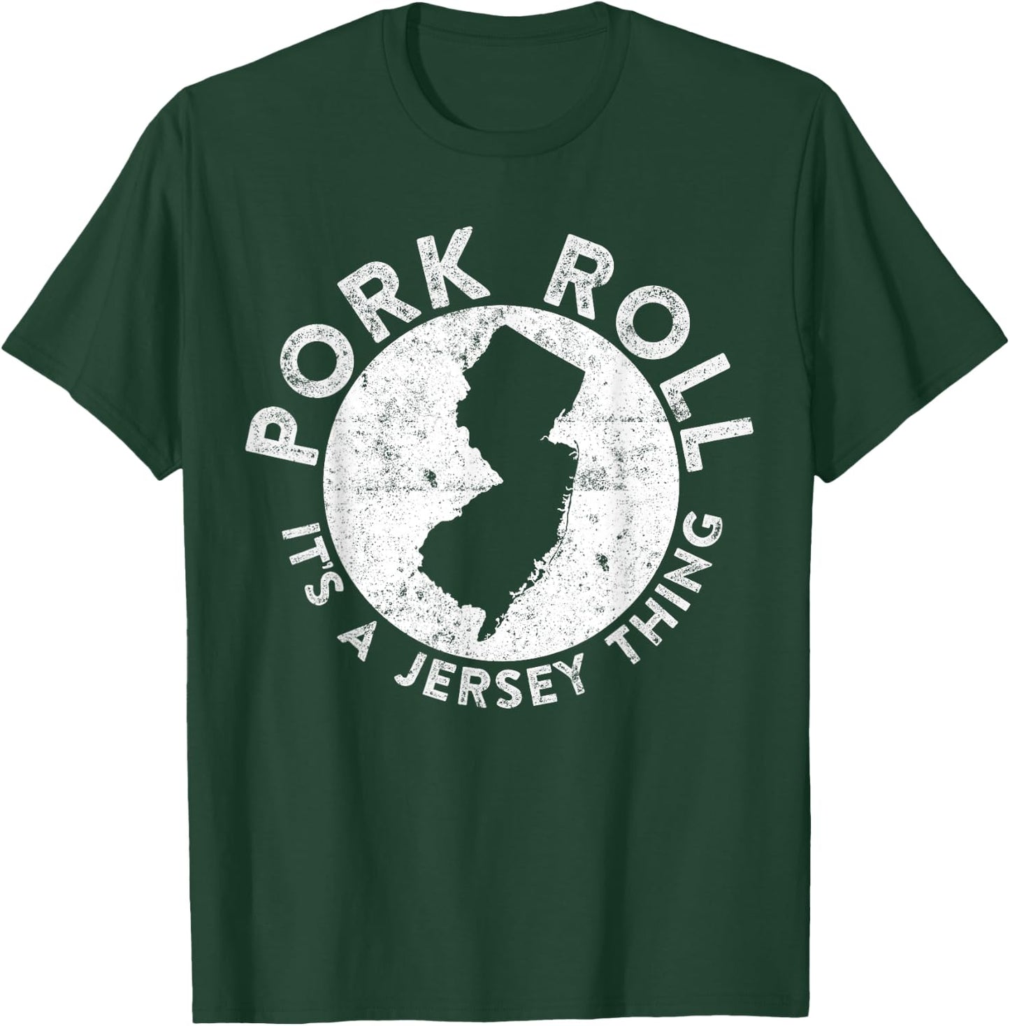 Pork Roll Ham It's a New Jersey Thing State NJ Foodie T-Shirt - T-Shirt | Forest