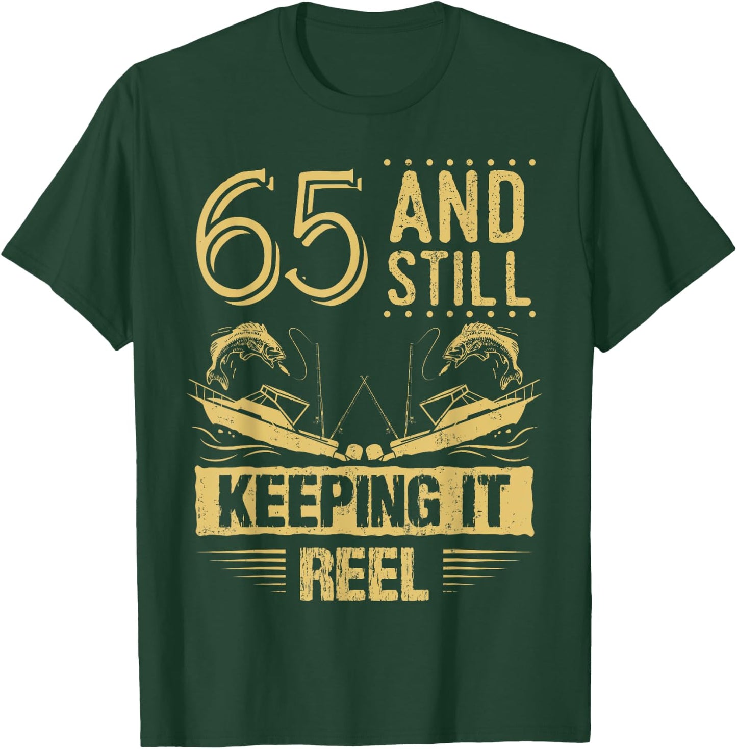 Funny Fishing Shirt 65th Birthday Fisherman Gift 65 Year Old T-Shirt - T-Shirt | Forest