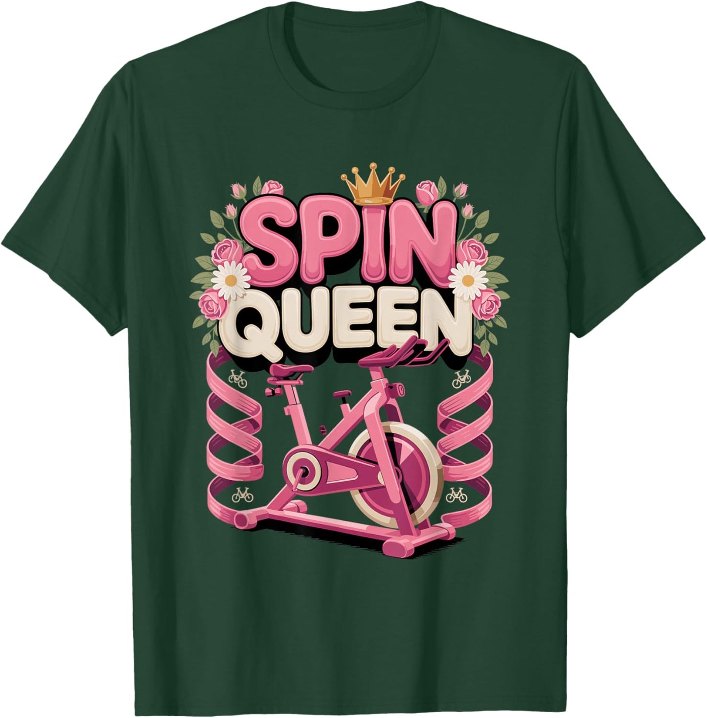Spin Queen Spin Class Indoor Cycling Workout T-Shirt - T-Shirt | Forest