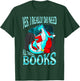 Yes I Really Do Need All These Books Dragon Women Girls Kids T-Shirt - T-Shirt | Forest