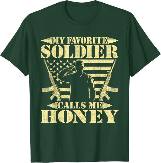 My Favorite Soldier Calls Me Honey Proud Military Wife Gifts T-Shirt - T-Shirt | Forest