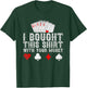 I Bought This Shirt With Your Money Funny Poker Player Gift T-Shirt - T-Shirt | Forest