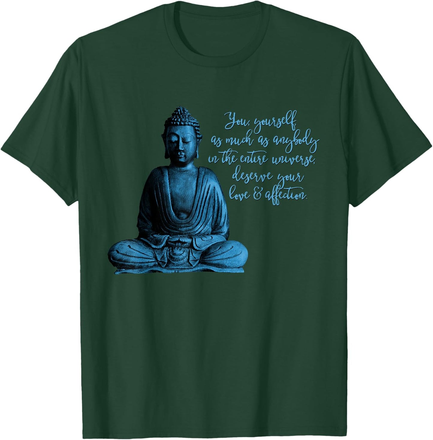 Buddha Quote for mindfulness, meditation and peace T-Shirt - T-Shirt | Forest