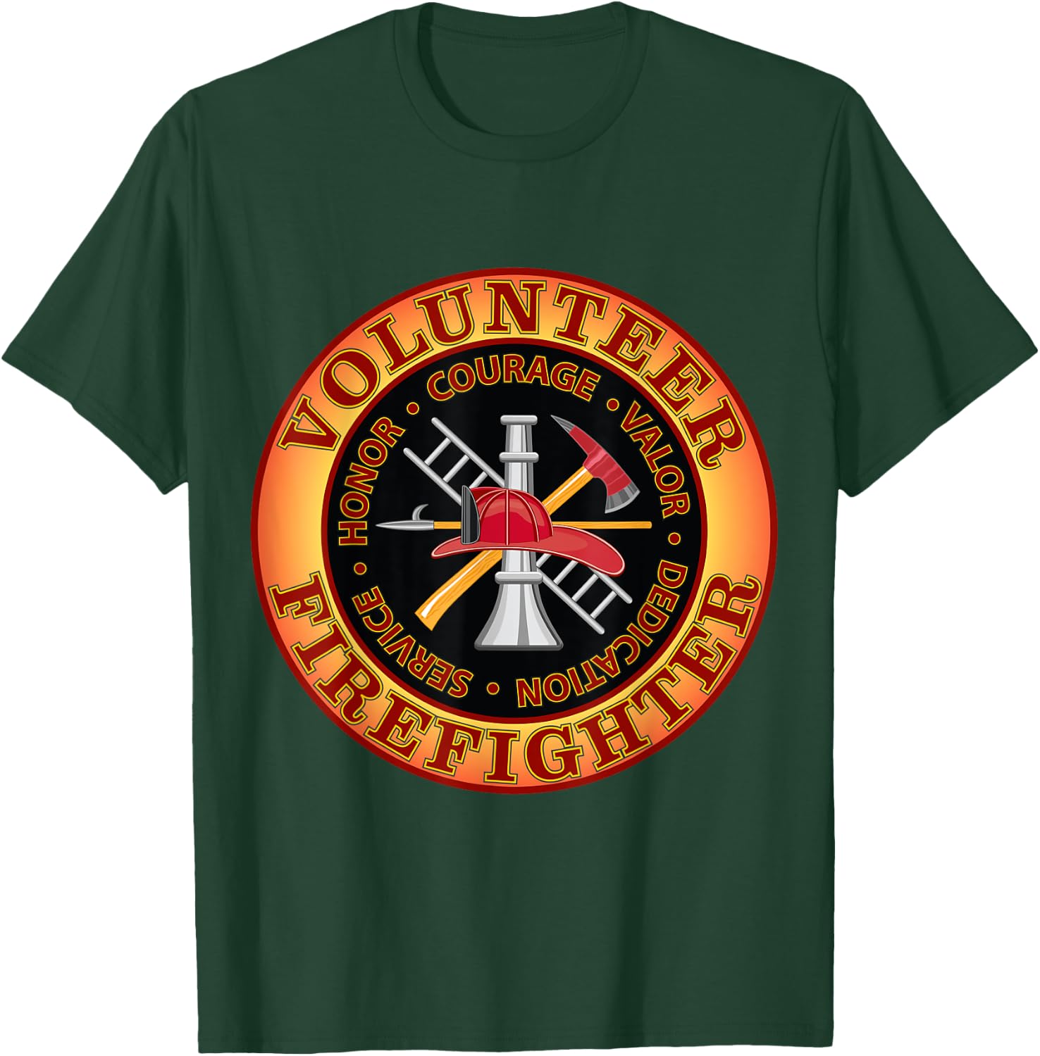 Volunteer Firefighter Courage Valor Shirt T-Shirt - T-Shirt | Forest
