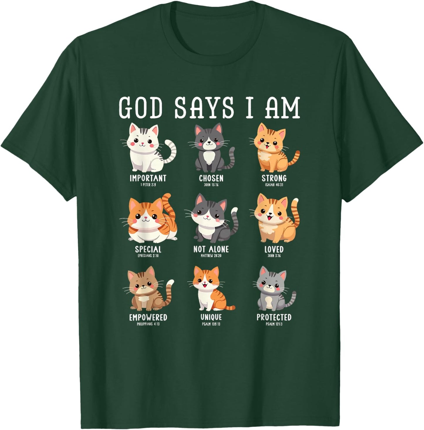 God Says I Am Cat Cute Cats Lover Bible Verse Christian T-Shirt - T-Shirt | Forest