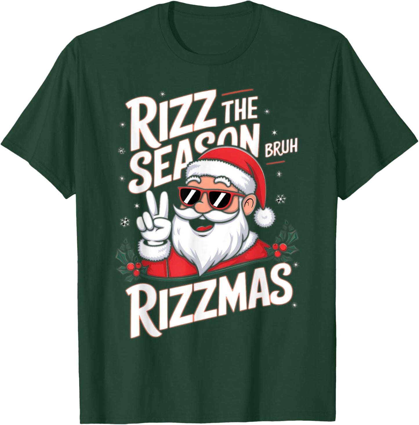 Rizz The Season Bruh Rizzmas T-Shirt - T-Shirt | Forest