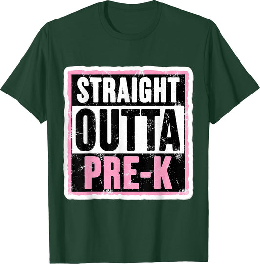 Straight Outta Pre-K Graduation Girls School Graduate Girl T-Shirt - T-Shirt | Forest