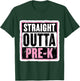 Straight Outta Pre-K Graduation Girls School Graduate Girl T-Shirt - T-Shirt | Forest