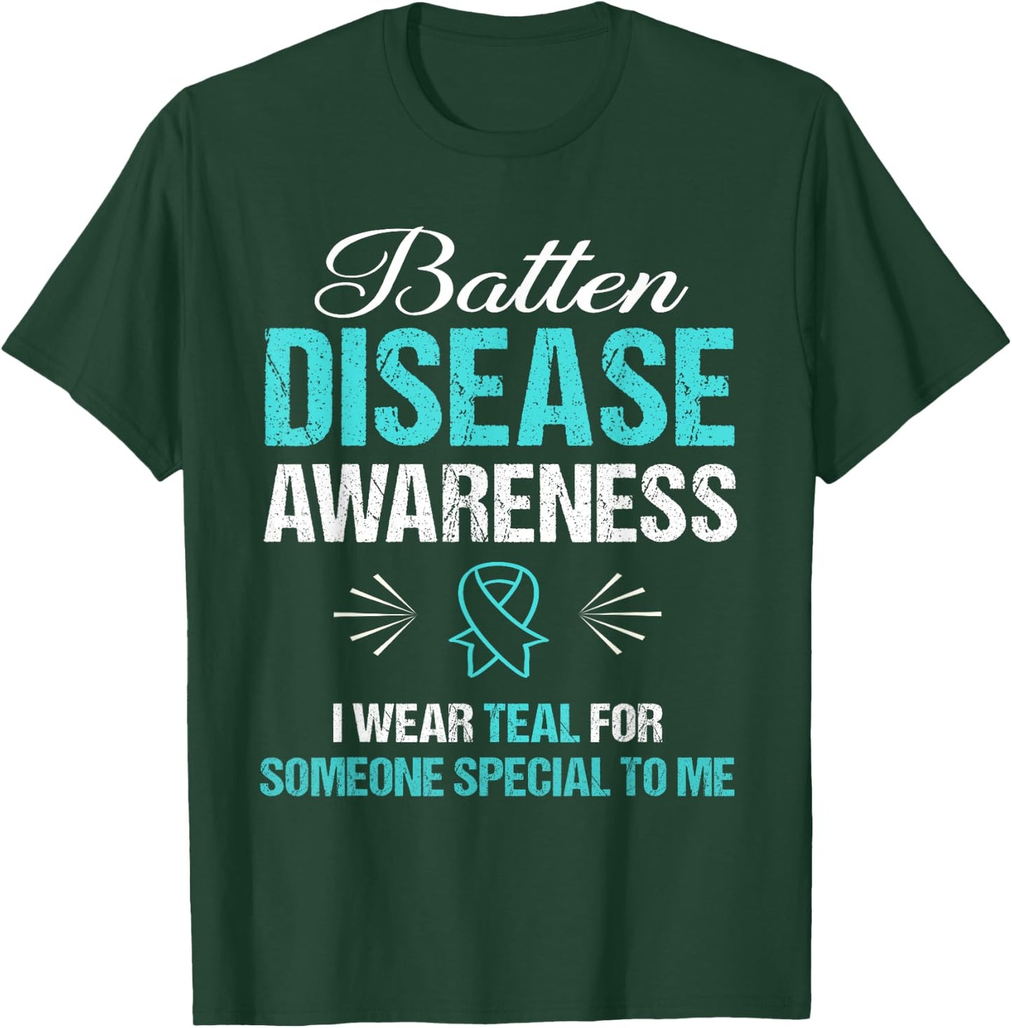 Batten Disease Awareness : I Wear Teal T-Shirt - T-Shirt | Forest