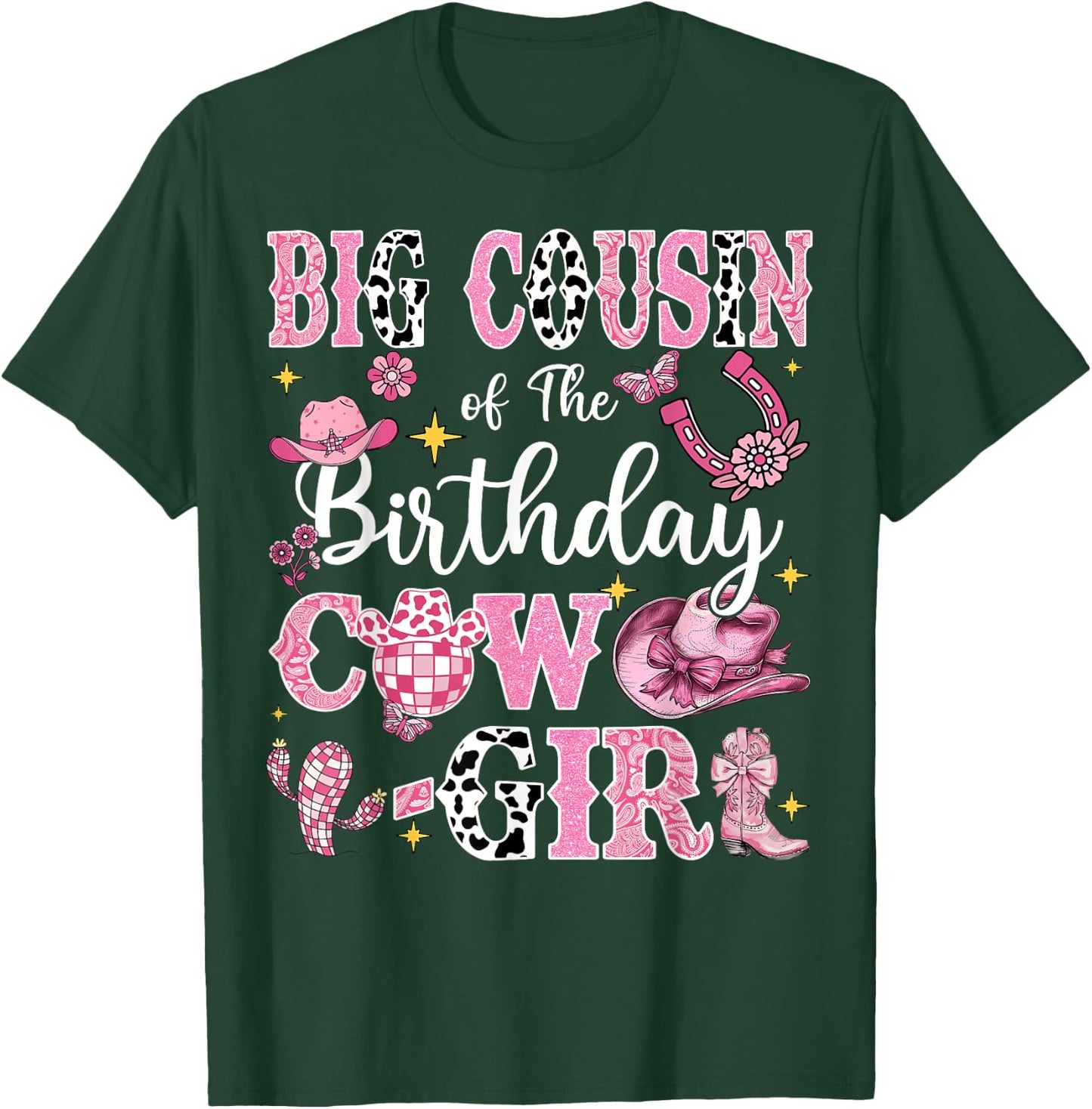 Big Cousin Of The Birthday Cow-Girl Rodeo Cousin Bday Party T-Shirt - T-Shirt | Forest