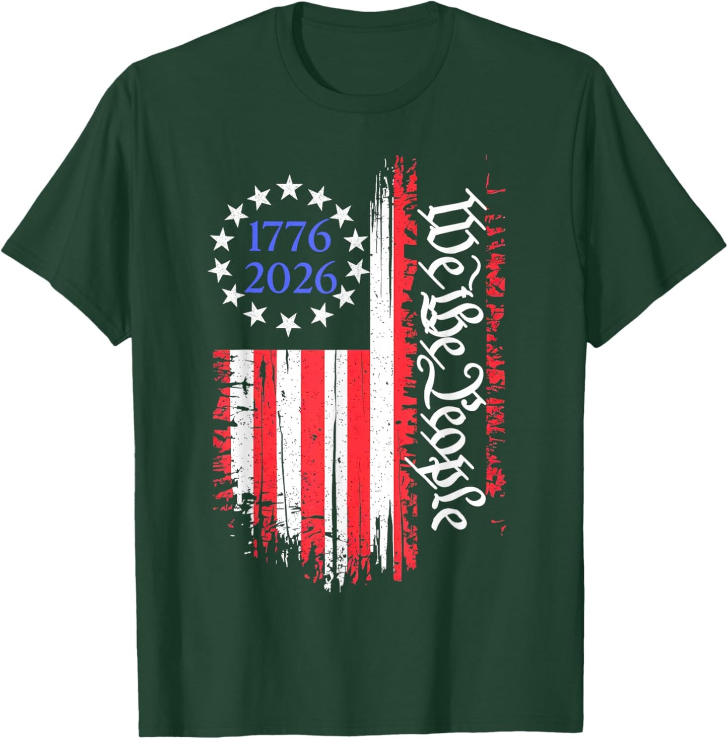 250 Years Anniversary 250th American Flag USA We The People T-Shirt - T-Shirt | Forest