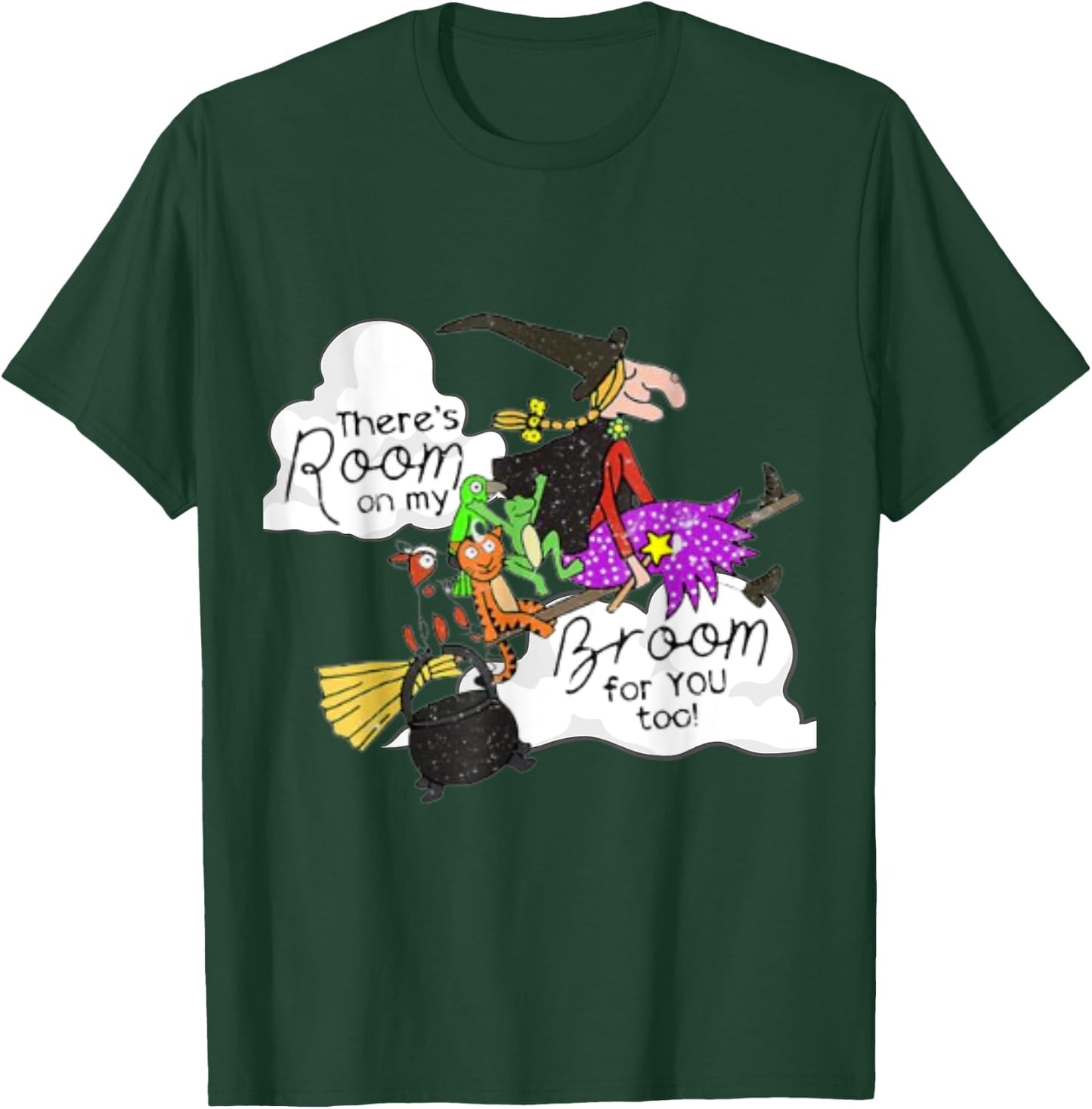 There's Room On My Broom 4 You Too Funny Teacher Witch T-Shirt - T-Shirt | Forest
