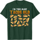 Funny 21 Year Old Taco Lovers Gag Gift, 21st Birthday T-Shirt - T-Shirt | Forest