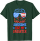 Awesome Like My Daughter Funny Father's Day & 4th of July T-Shirt - T-Shirt | Forest