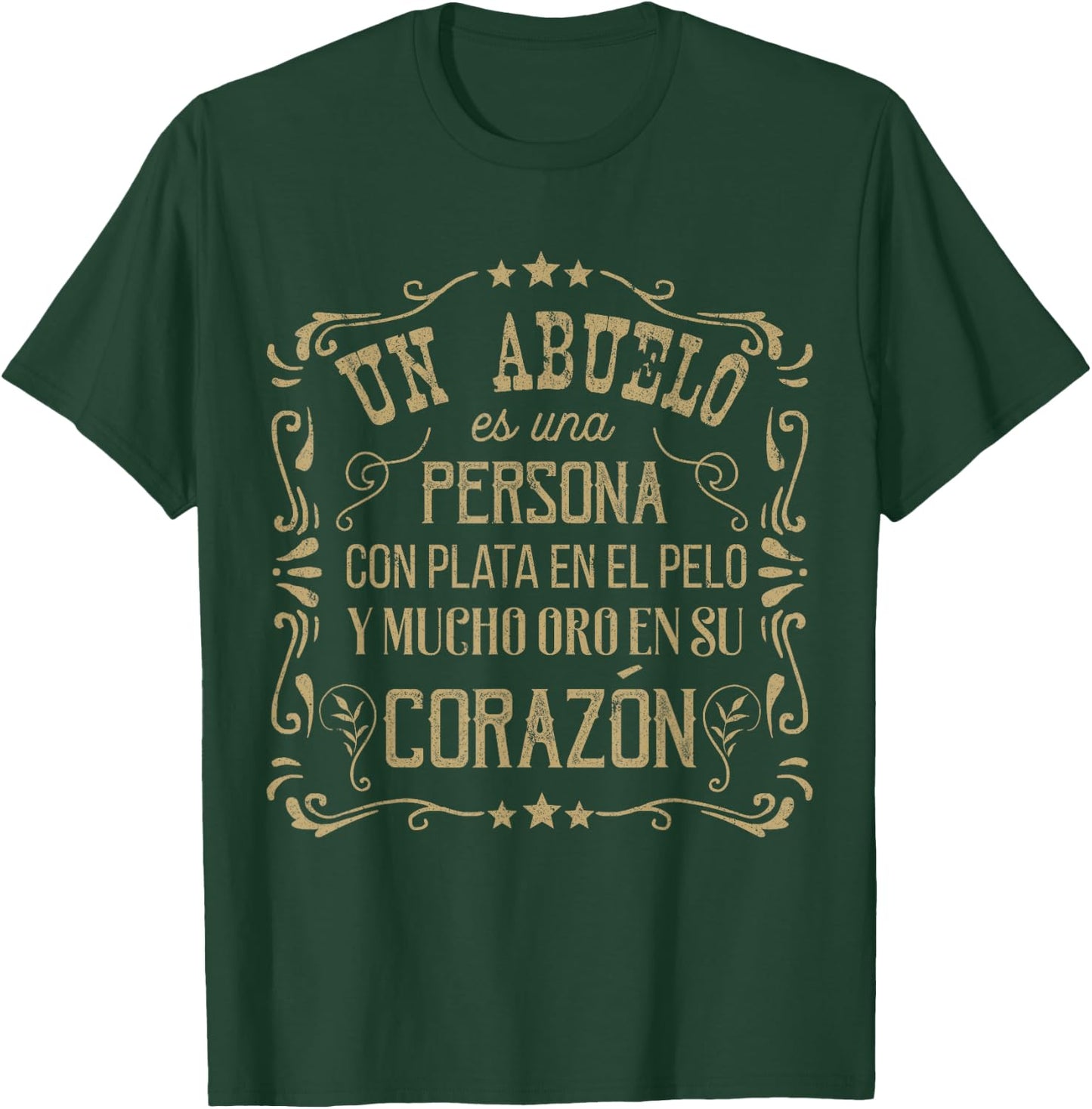Abuelo Golden Heart Grandpa Shirt Abuelo Gifts in Spanish T-Shirt - T-Shirt | Forest