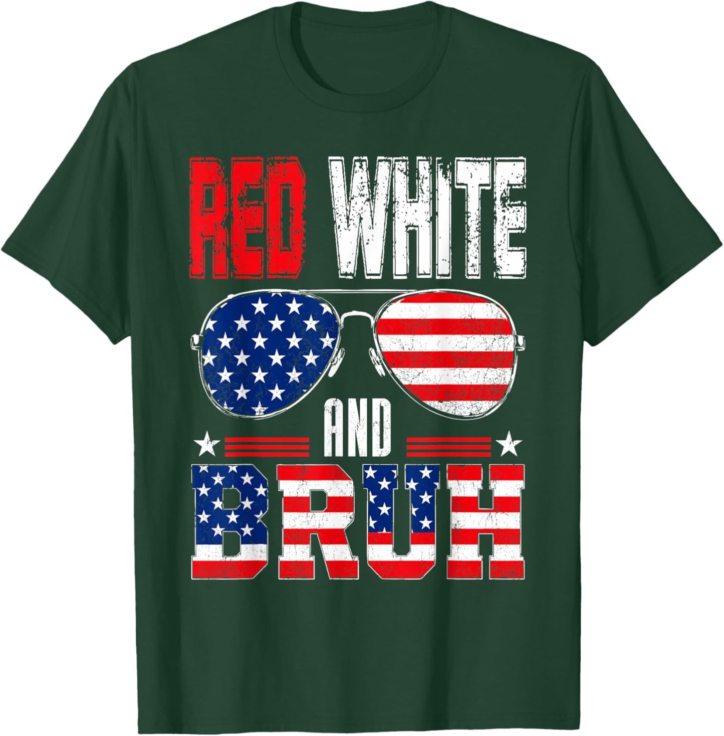 Red White and Bruh Funny Fourth of July T-Shirt - T-Shirt | Forest