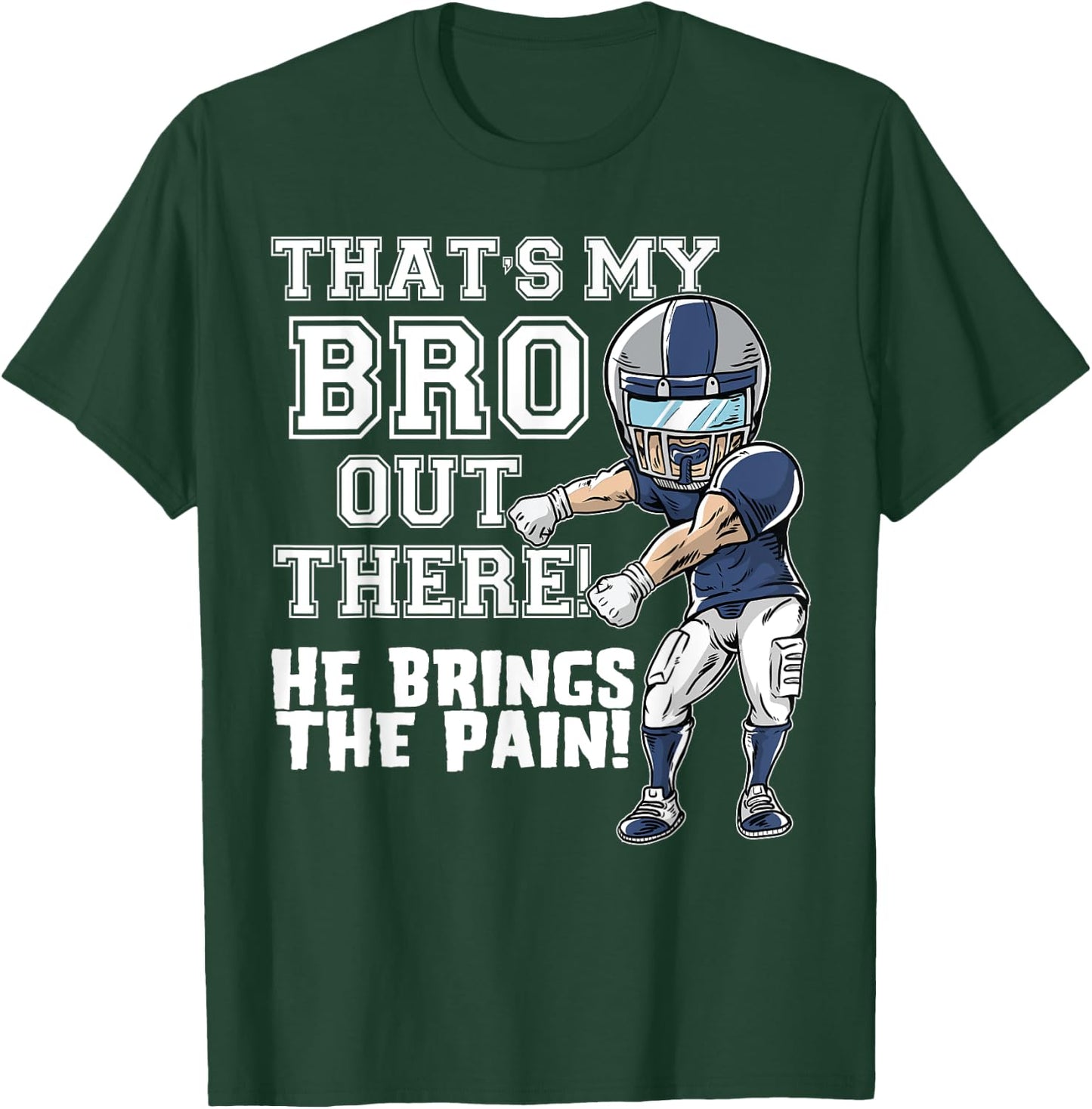 That's My Bro Out There Grey Football Brother Sister T-Shirt - T-Shirt | Forest