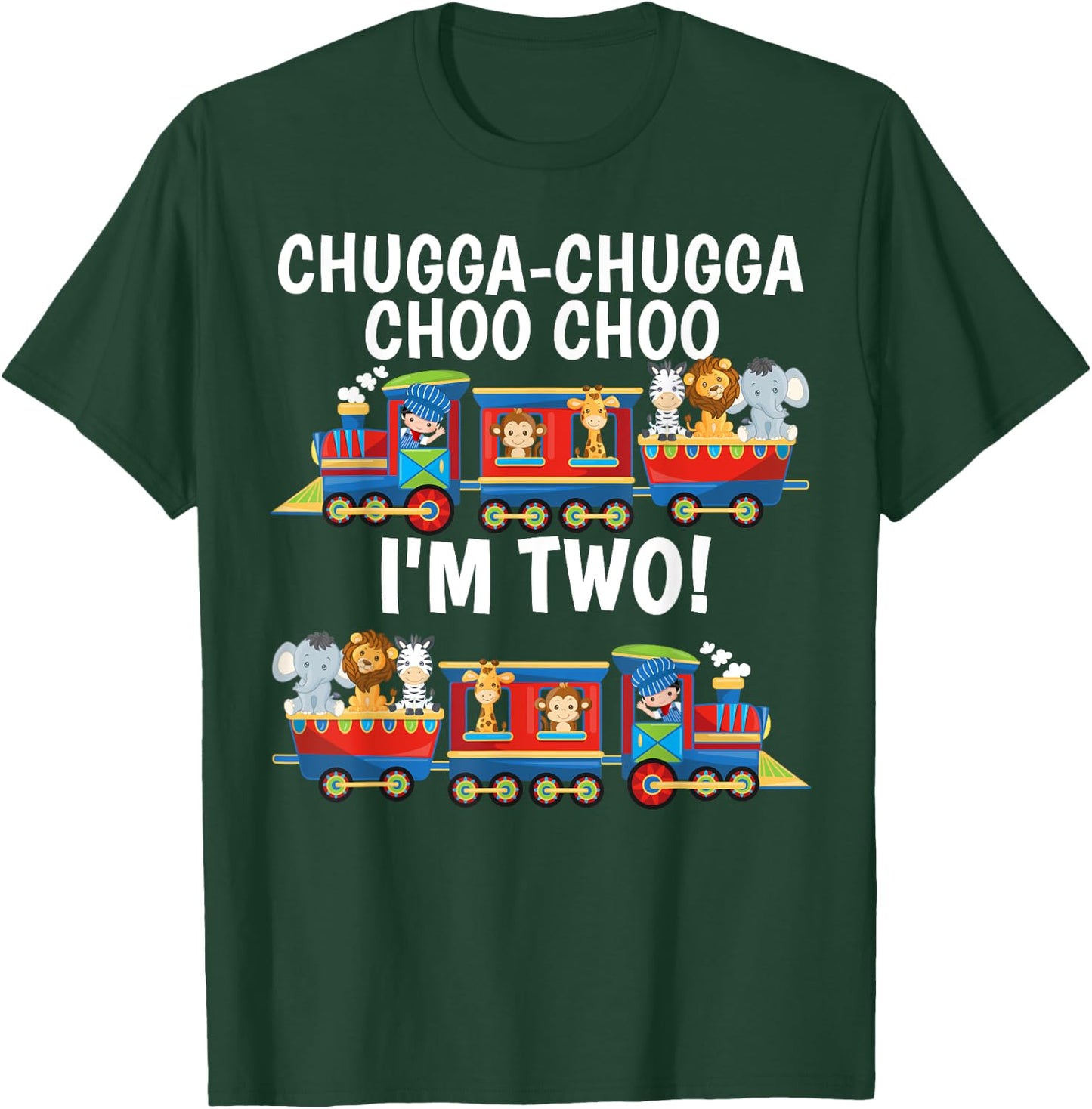 Chugga Chugga Choo Choo I'm 2 Trains Birthday For Toddlers T-Shirt - T-Shirt | Forest