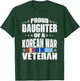 Proud Daughter Of A Korean War Veteran Veterans Family Gifts T-Shirt - T-Shirt | Forest