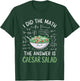 Food Lovers I Did The Math Answer Is Caesar Salad T-Shirt - T-Shirt | Forest