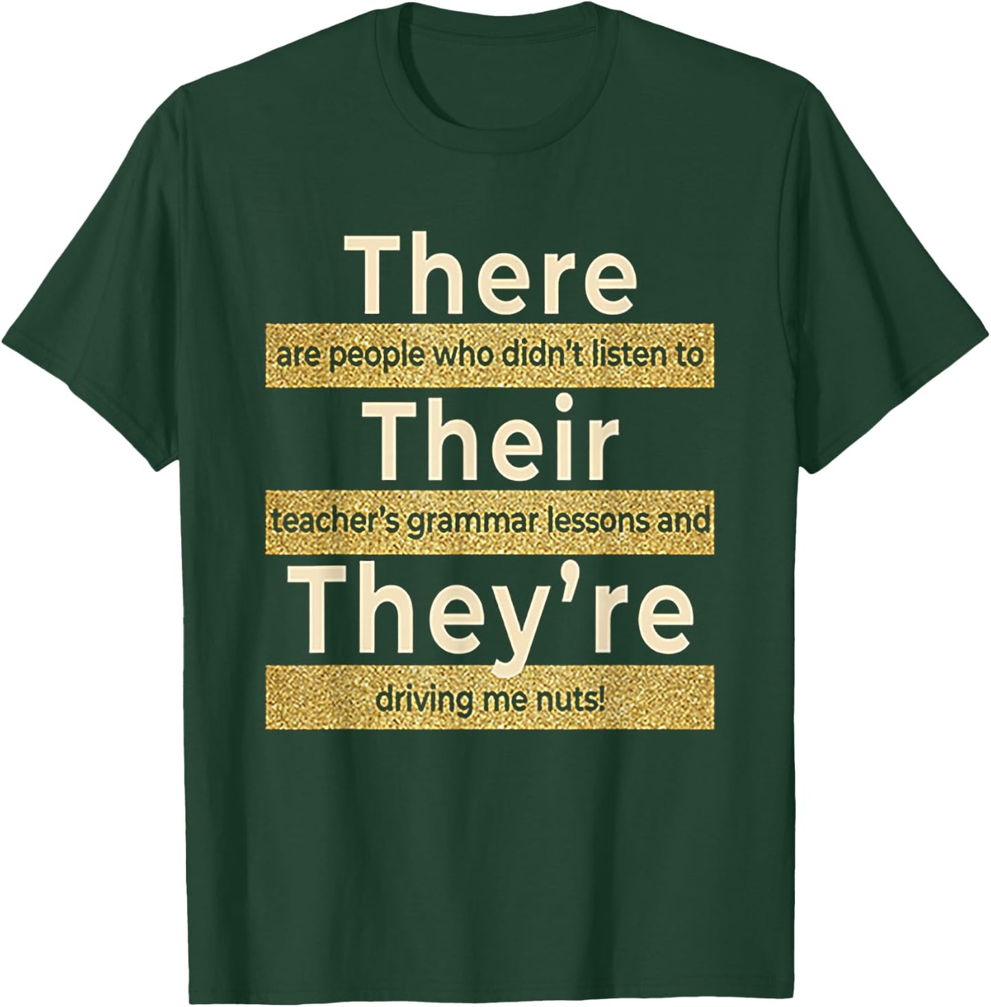 There Their They're T shirt English Grammar Funny Teacher Women T-Shirt - T-Shirt | Forest