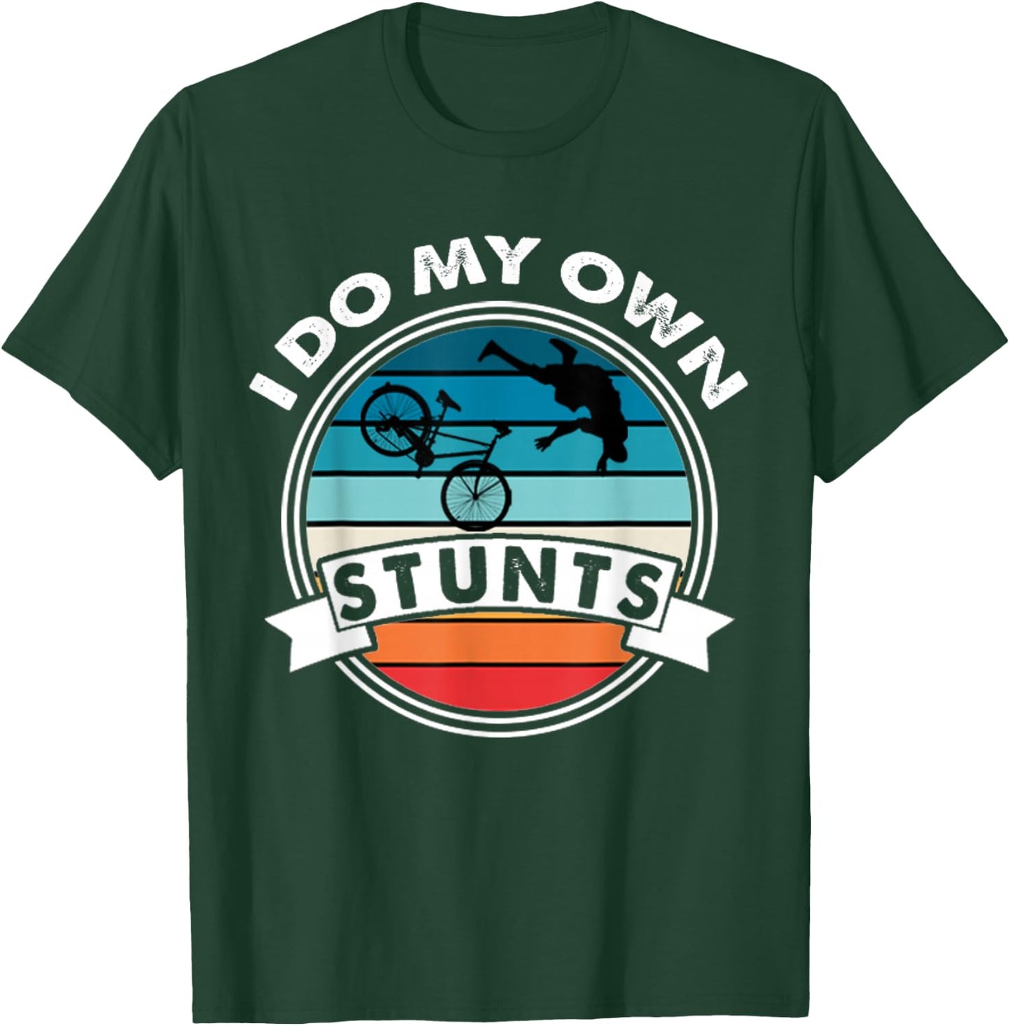 I Do My Own Stunts Mountain Bike MTB Get Well Soon Gift T-Shirt - T-Shirt | Forest