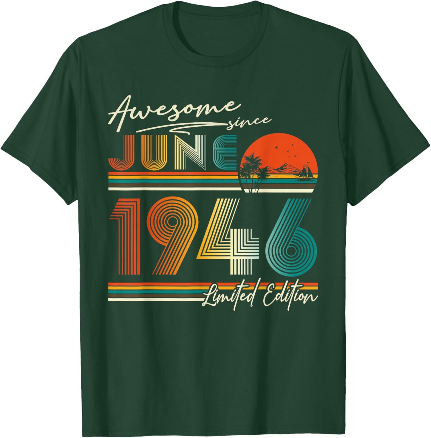 Awesome Since June 1946 80th Birthday Men Women 80 Year Old T-Shirt - T-Shirt | Forest