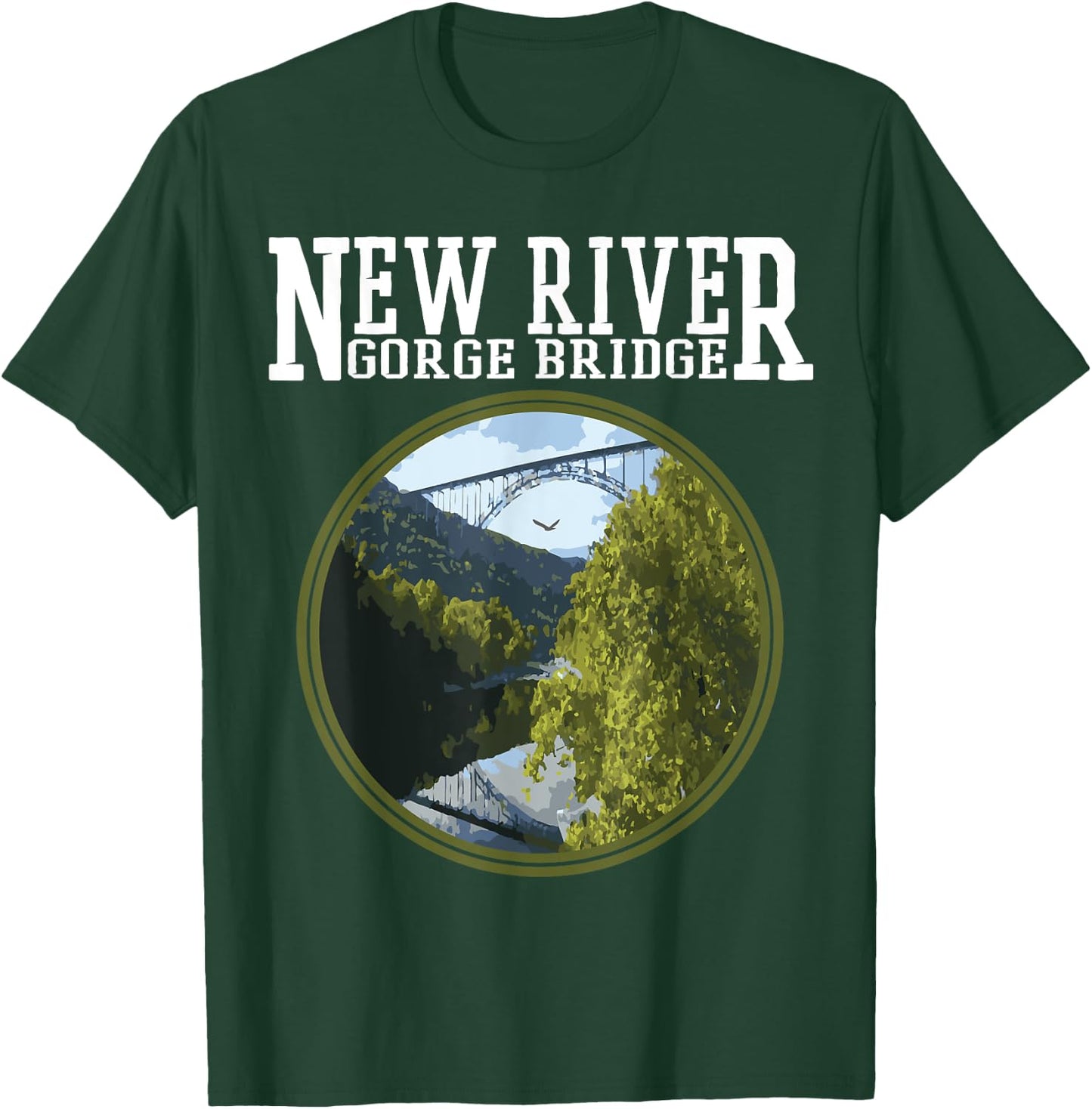 New River Gorge bridge West Virginia T-Shirt - T-Shirt | Forest
