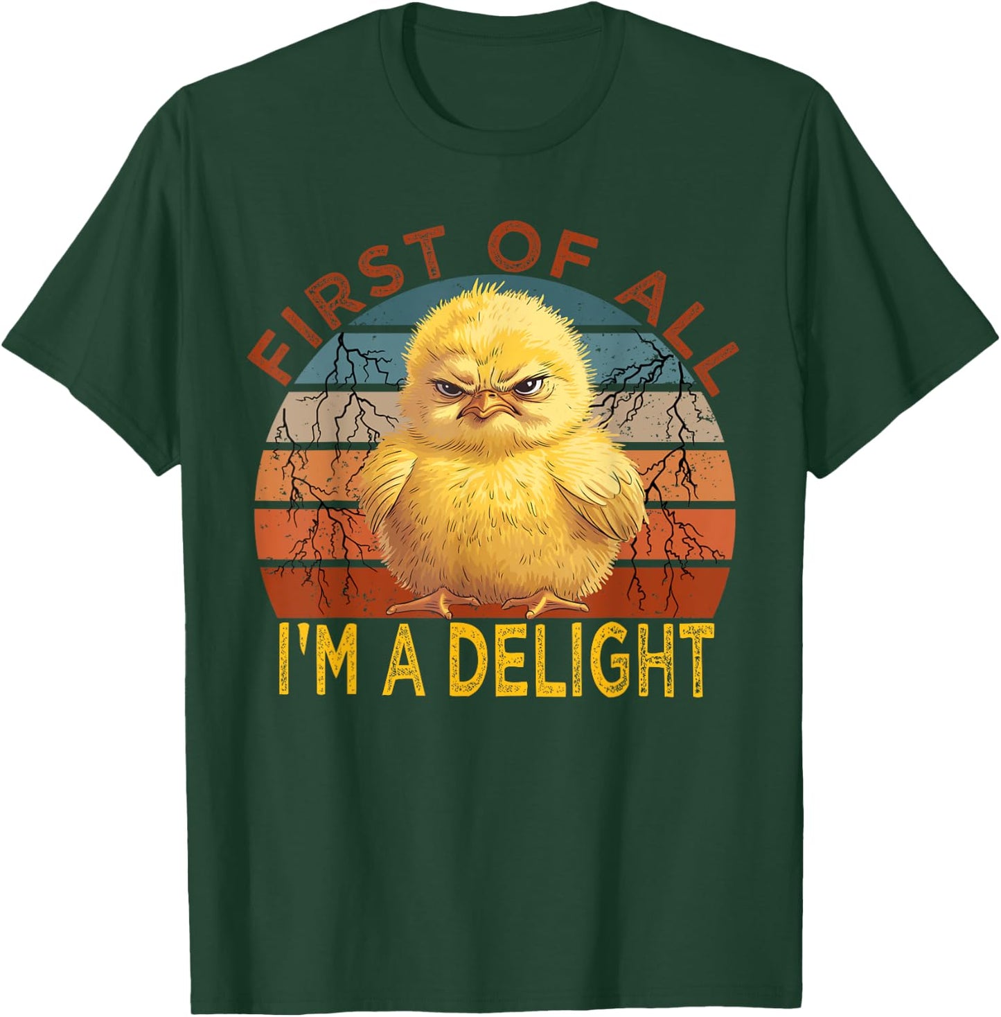 First of all I'm a Delight Sarcastic Angry Chick Lover T-Shirt - T-Shirt | Forest
