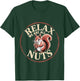 Relax We are All Nuts Nutty Trending Meme T-Shirt - T-Shirt | Forest
