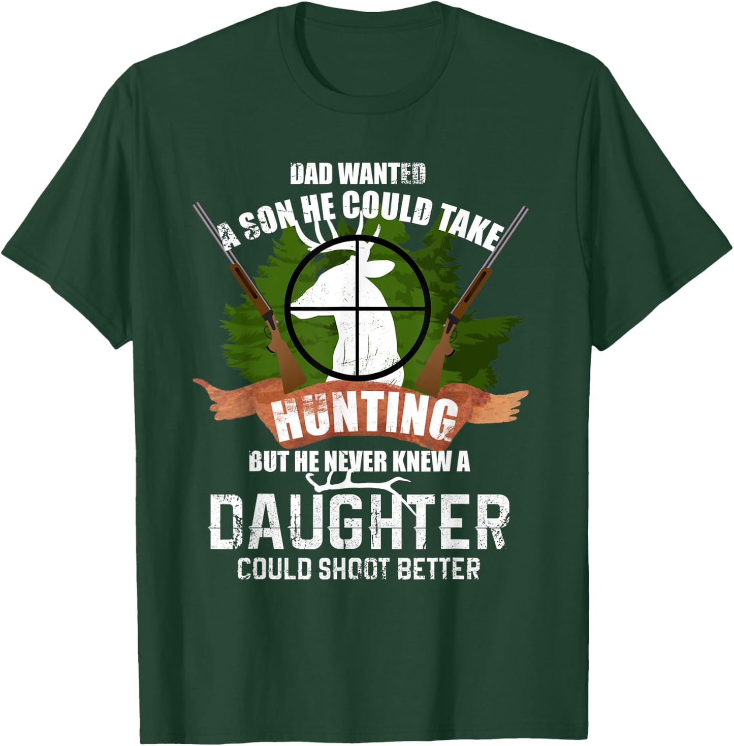 Deer Hunting Gear T Shirt Father Daughter Shirt Pro Gun Gift T-Shirt - T-Shirt | Forest