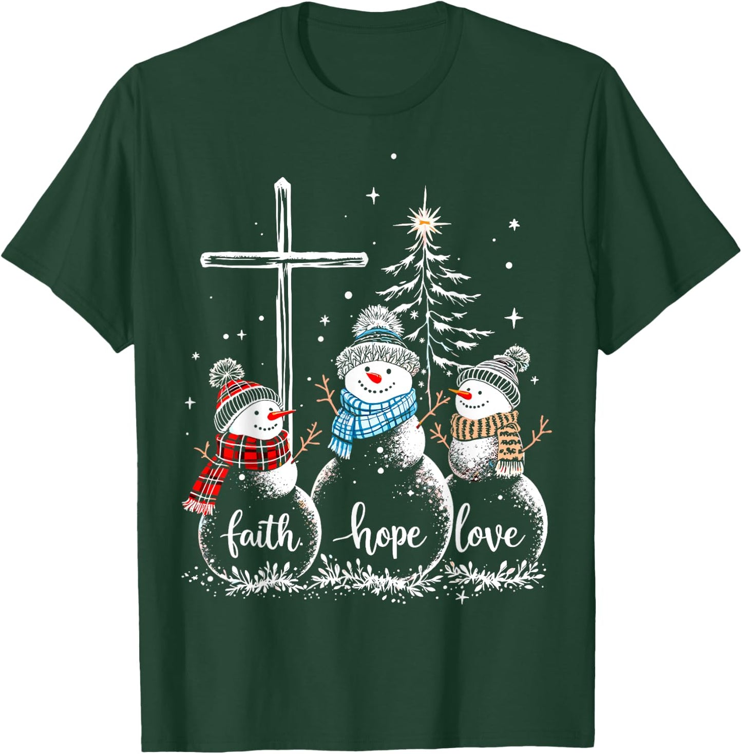 Faith Love Hope Snowmans Christmas Eve Christian Believe T-Shirt - T-Shirt | Forest