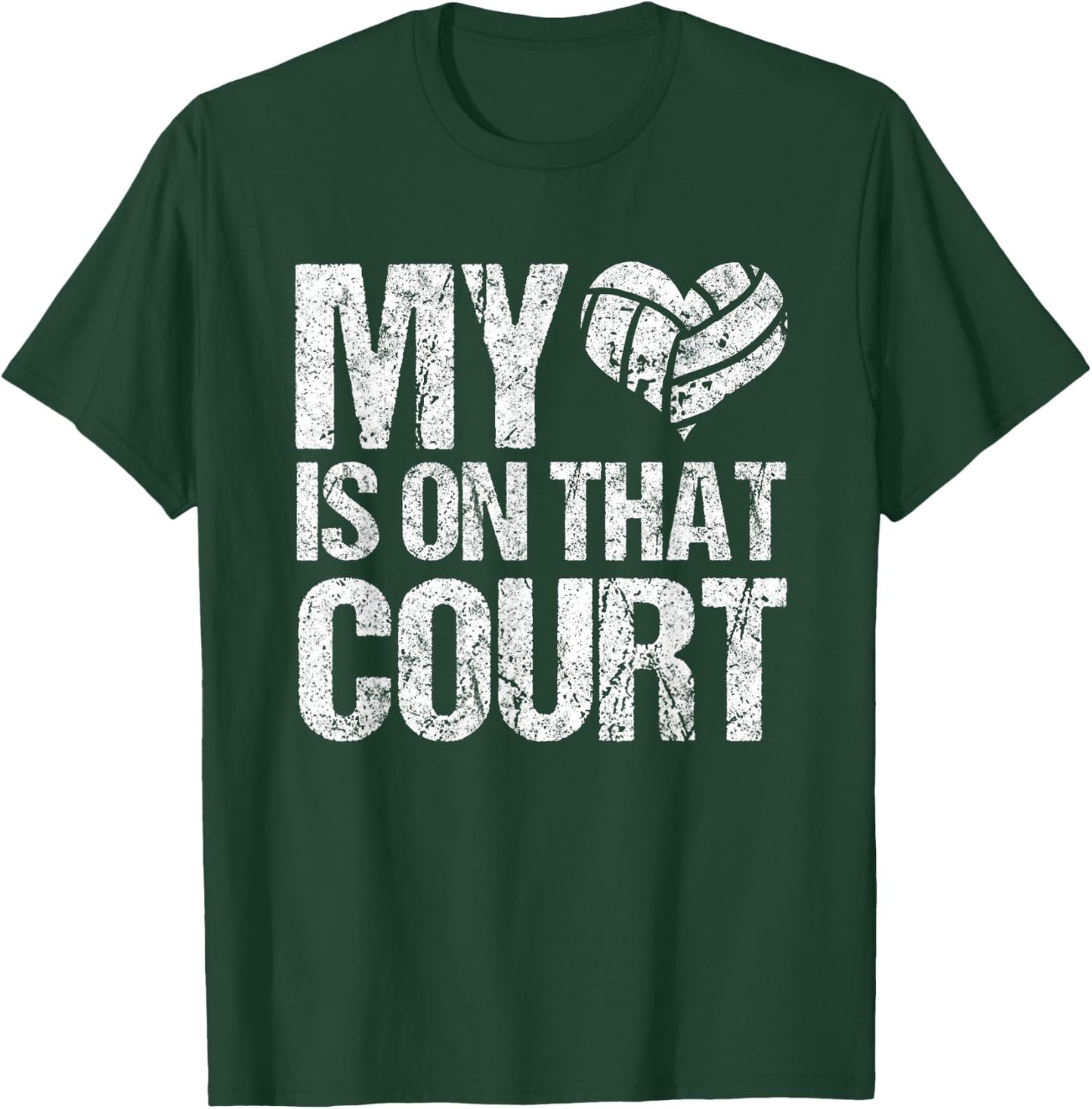 My Heart Is On That Court Vintage Volleyball Sports Mom T-Shirt - T-Shirt | Forest