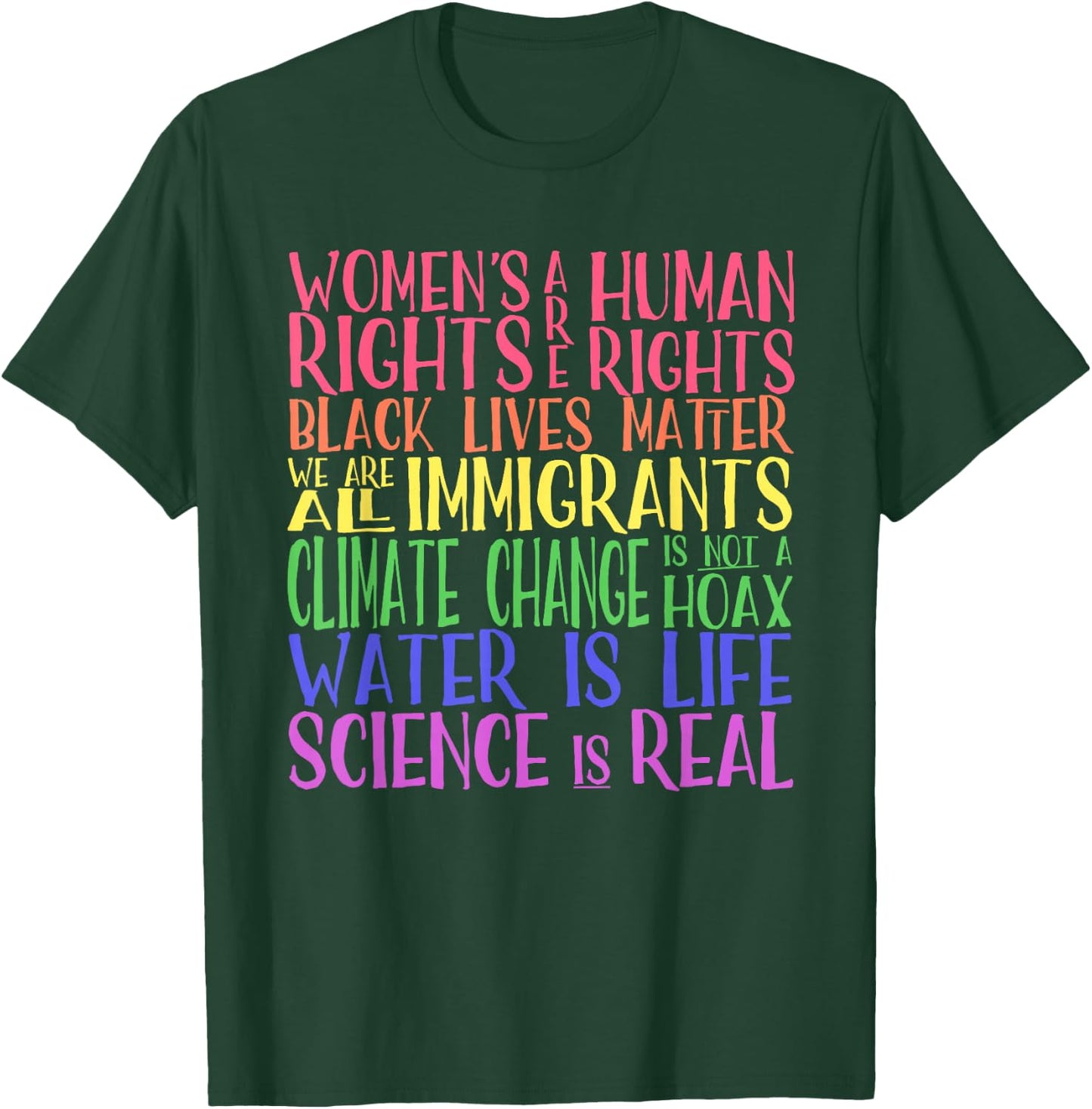 Political Protest Rainbow- Equality, Science and Justice T-Shirt - T-Shirt | Forest