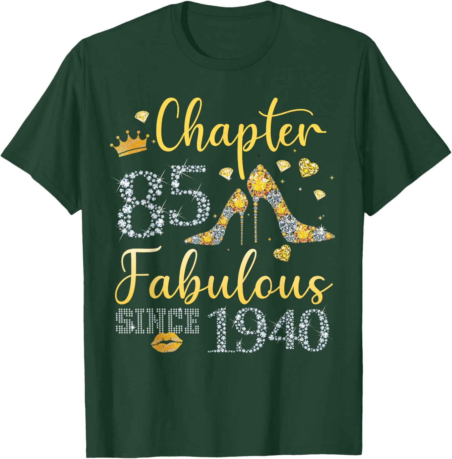 Women Chapter 85 Fabulous Since 1940 85 years old Birthday T-Shirt - T-Shirt | Forest