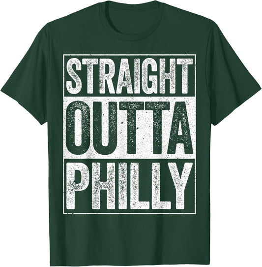 Straight Outta Philly Pennsylvania State Shirt T-Shirt - T-Shirt | Forest