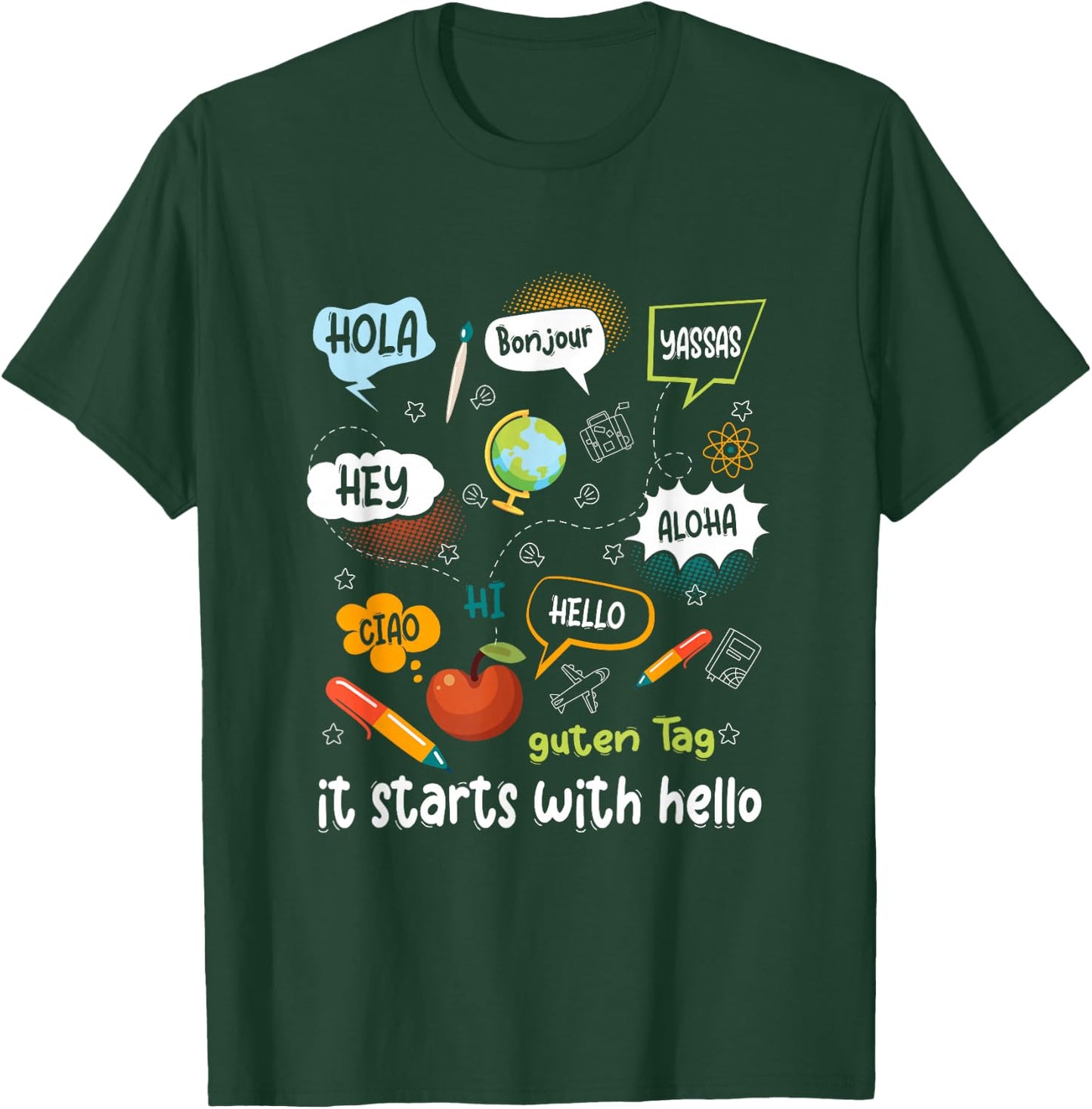 Friendship Inclusion Language Teacher It Starts With Hello T-Shirt - T-Shirt | Forest