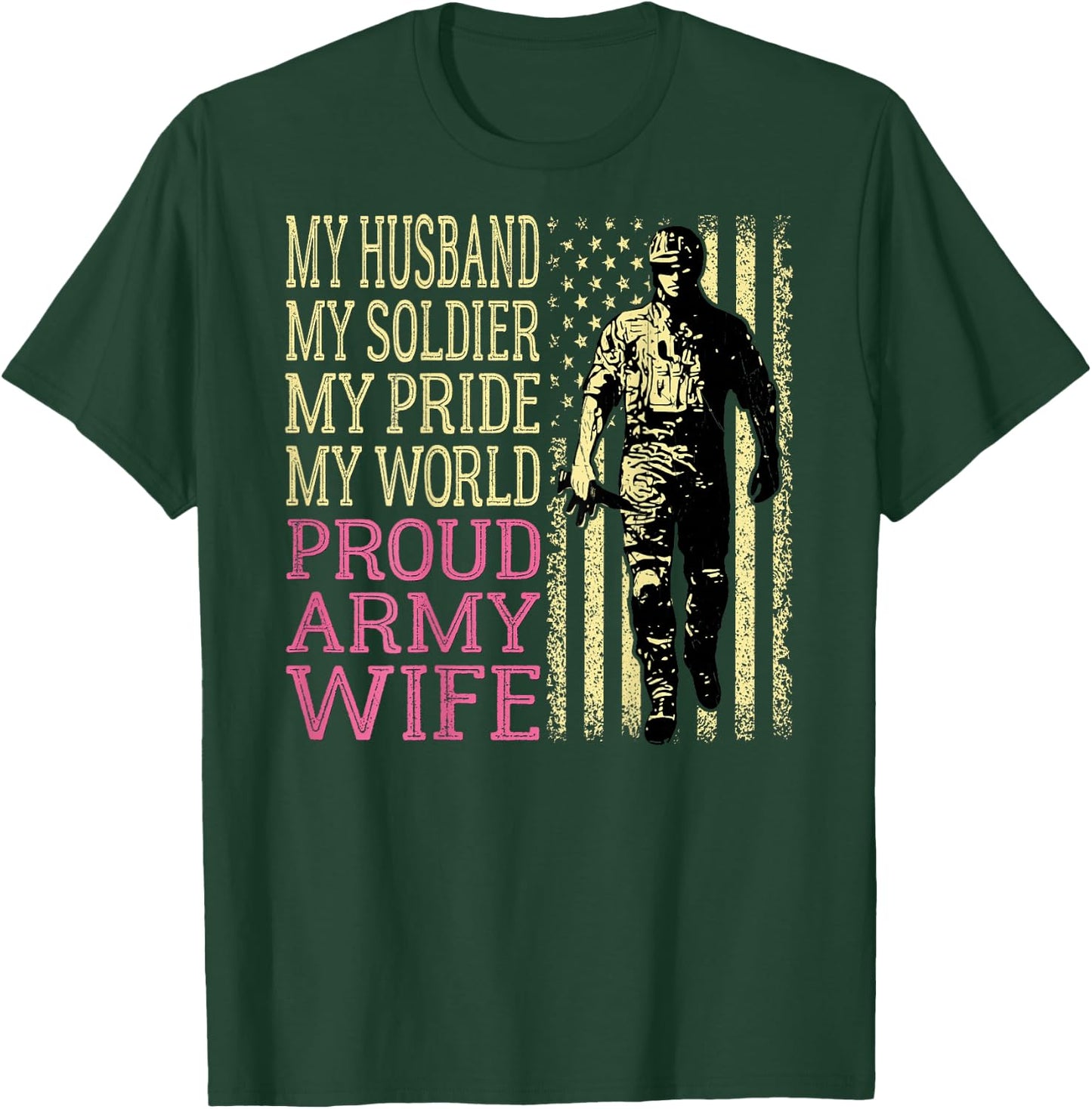 My Husband My Soldier Hero - Proud Army Wife Military Spouse T-Shirt - T-Shirt | Forest