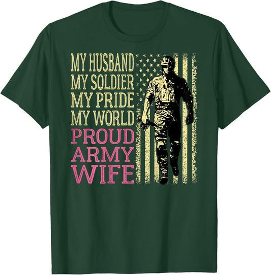 My Husband My Soldier Hero - Proud Army Wife Military Spouse T-Shirt - T-Shirt | Forest