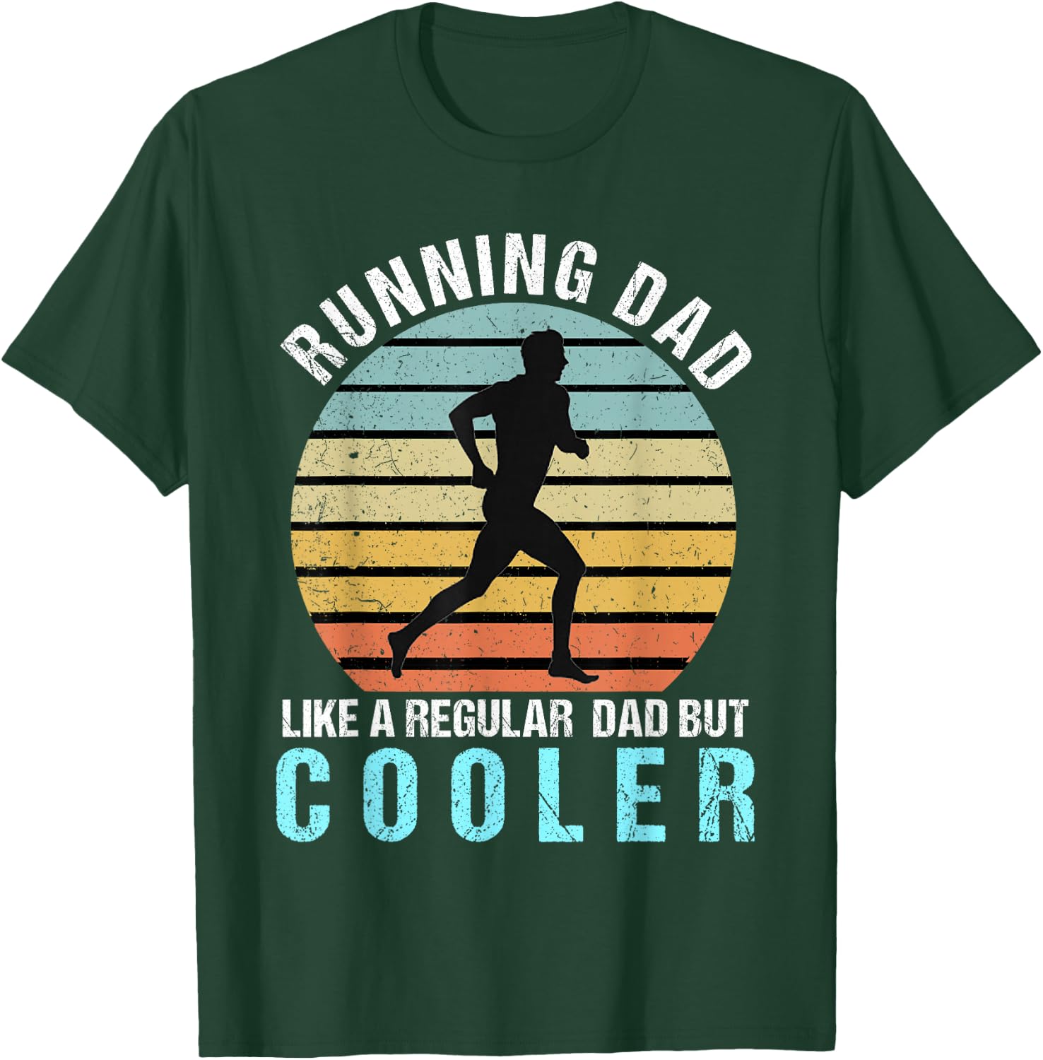 Running Dad Like A Regular Dad But Cooler Shirt Running Dad T-Shirt - T-Shirt | Forest