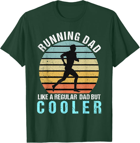 Running Dad Like A Regular Dad But Cooler Shirt Running Dad T-Shirt - T-Shirt | Forest