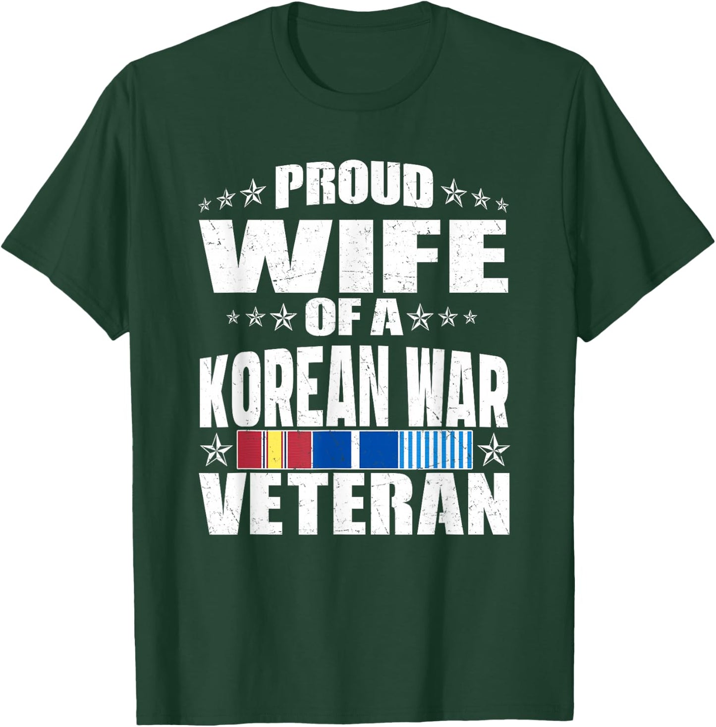 Proud Wife Of A Korean War Veteran Military Veterans Spouse T-Shirt - T-Shirt | Forest