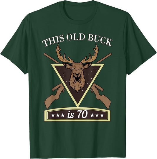 Hunter Birthday Gift Men - This Old Buck 70 Years Old Shirt T-Shirt - T-Shirt | Forest