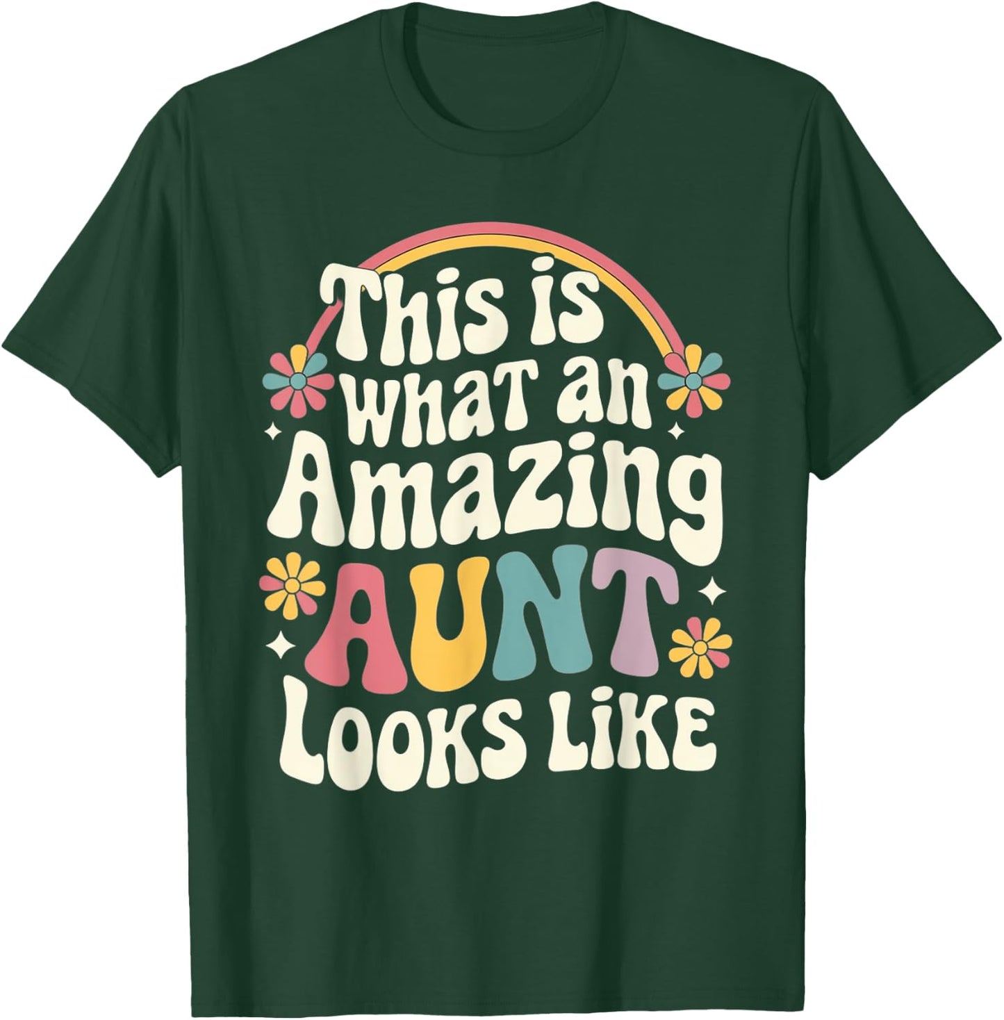 This is What an Amazing Aunt looks like Present for Aunt T-Shirt - T-Shirt | Forest