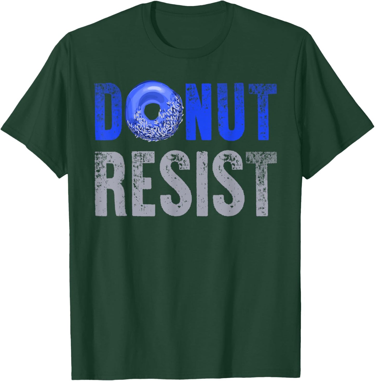 Police Officer Thin Blue Line Donut Resist Joke Gift T-Shirt - T-Shirt | Forest