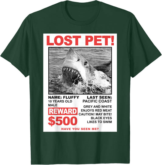 Shark Flyer Lost Pet Reward T-Shirt - T-Shirt | Forest