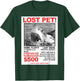 Shark Flyer Lost Pet Reward T-Shirt - T-Shirt | Forest
